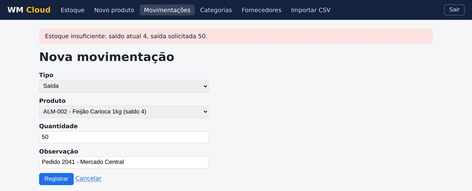 Formulário de nova saída do WM Cloud com mensagem de erro: estoque insuficiente, saldo atual 4, saída solicitada 50